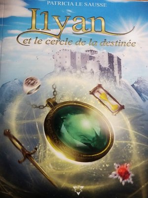 cover image of Ilyan et le cercle de la destinée